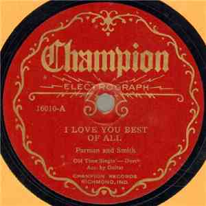 Parman And Smith - I Love You Best Of All / If I Only Had A Home Sweet Home