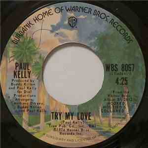 Paul Kelly  - Take It Away From Him (Put It On Me) / Try My Love