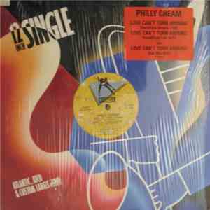 Philly Cream - Love Can't Turn Around