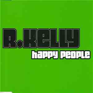R. Kelly - Happy People