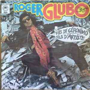 Roger Glubo - Fils De Géronimo