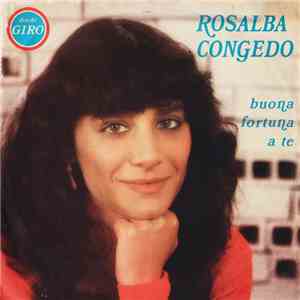 Rosalba Congedo - Buona Fortuna A Te