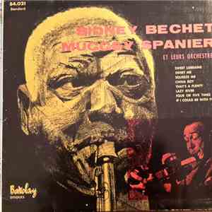 Sidney Bechet, Muggsy Spanier - Et Leurs Orchestres