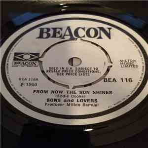 Sons And Lovers - From Now The Sun Shines