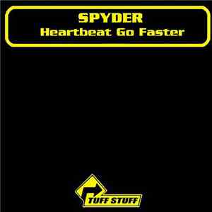 Spyder - Heartbeat Go Faster