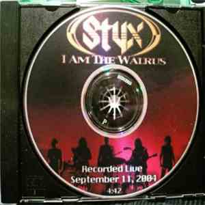 Styx - I Am The Walrus