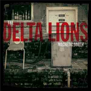 The Delta Lions - Magnetic South