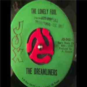 The Dreamliners - The Lonely Fool / A Shoulder To Cry On