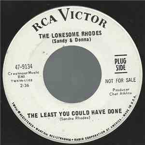 The Lonesome Rhodes - The Least You Could Have Done