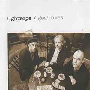 Tightrope  - Goatfoxes