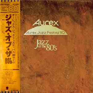 Various - Aurex Jazz Festival : Jazz At The 80's