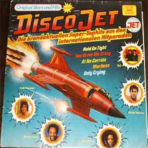 Various - Disco Jet - Die Brandaktuellen Super-Tophits Aus Den Internationa ...