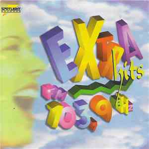 Various - Extra Hits 103,9