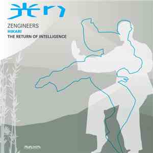 Zengineers - The Return Of Intelligence: Hikari