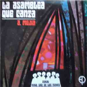 A. Mejia, Coral Ntra. Sra. de Las Nieves - La Asamblea Que Canta