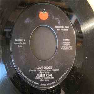 Albert King - Love Shock / Call My Job