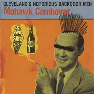 Backdoor Men - Mohawk Combover