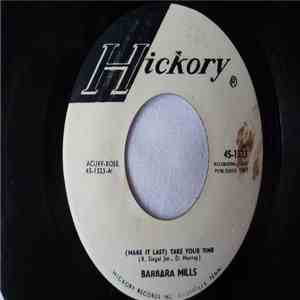 Barbara Mills - (Make It Last) Take Your Time