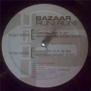 Bazaar  - Run! Run!