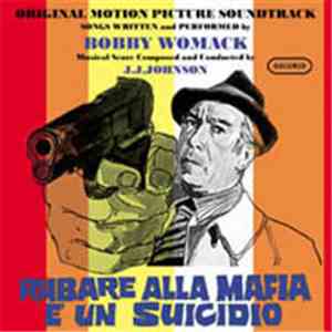 Bobby Womack - Rubare Alla Mafia È Un Suicidio (Original Motion Picture Soundtrack)