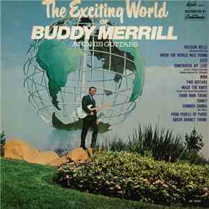 Buddy Merrill - The Exciting World Of Buddy Merrill And His Guitars