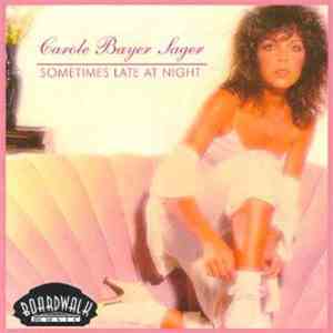 Carole Bayer Sager - Sometimes Late At Night