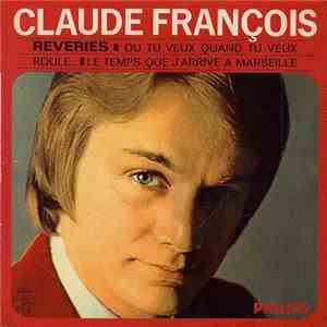 Claude François - Où Tu Veux Quand Tu Veux