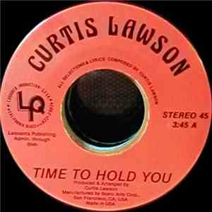 Curtis Lawson - Time To Hold You