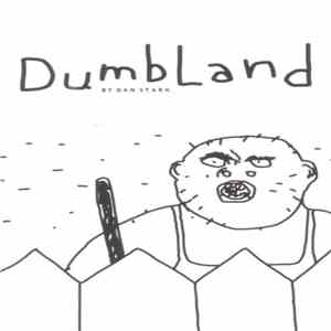 Dan Stark  - Dumbland