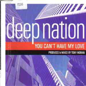 Deep Nation - You Can't Have My Love