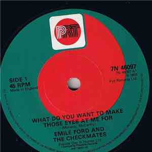 Emile Ford & The Checkmates - What Do You Want To Make Those Eyes At Me For ...