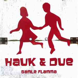 Hauk & Due - Gamle Flamma