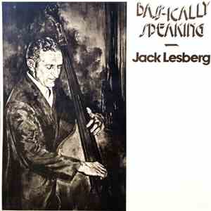 Jack Lesberg - Bass-ically Speaking