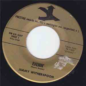 Jimmy Witherspoon - Evenin' / Money Is Getting Cheaper