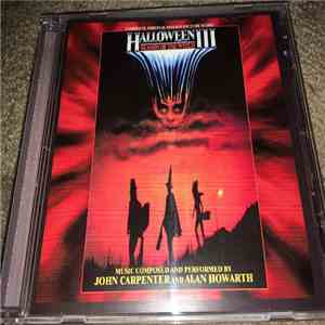 John Carpenter And Alan Howarth - Halloween III - Season Of The Witch (Complete Original Motion Picture Score)