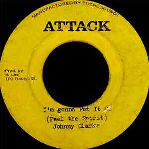 Johnny Clarke - I'm Gonna Put It On (Feel The Spirit)
