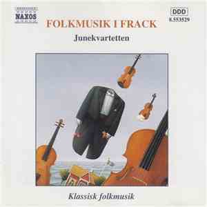Junekvartetten - Folkmusik I Frack