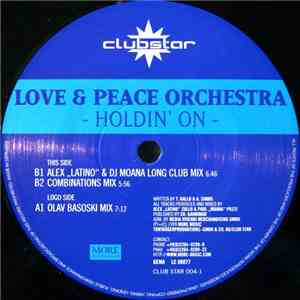 Love & Peace Orchestra - Holdin' On