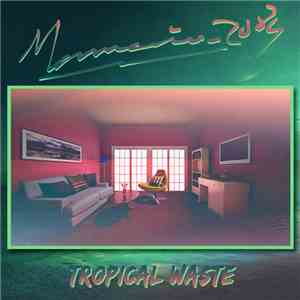 Mamaia_2084 - T R O P I C A L W A S T E