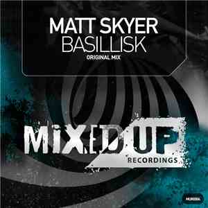 Matt Skyer - Basillisk