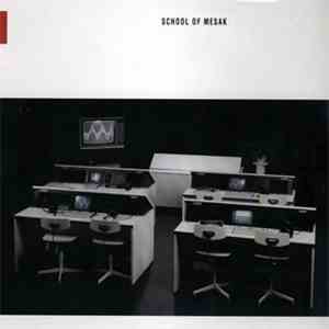 Mesak - School Of Mesak