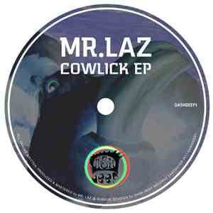 Mr. Laz - Cowlick EP