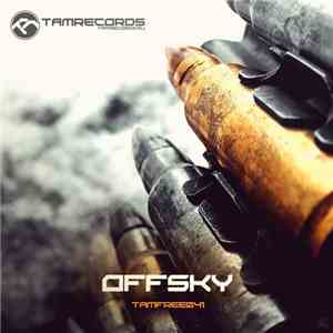OFFsky - Fatal Bullet / Killing Spree
