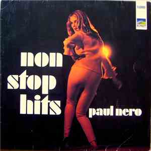 Paul Nero - Non Stop Hits