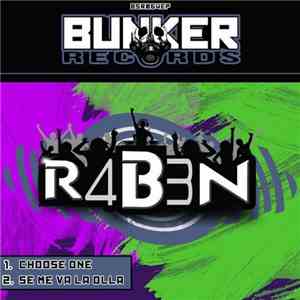 R4B3N - Choose One