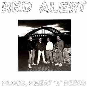 Red Alert  - Blood, Sweat 'N' Beers
