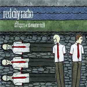 Red City Radio - The Dangers Of Standing Still