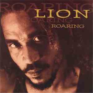 Roaring Lion - Lion Roaring
