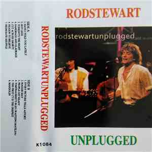 Rod Stewart - Unplugged ...And Seated