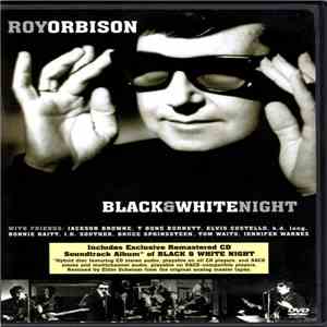 Roy Orbison - Black & White Night